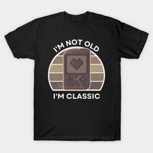 I'm not old, I'm Classic | Handheld Console | Retro Hardware | Sepia | Vintage Sunset | '80s '90s Video Gaming T-Shirt